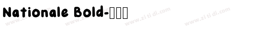 Nationale Bold字体转换